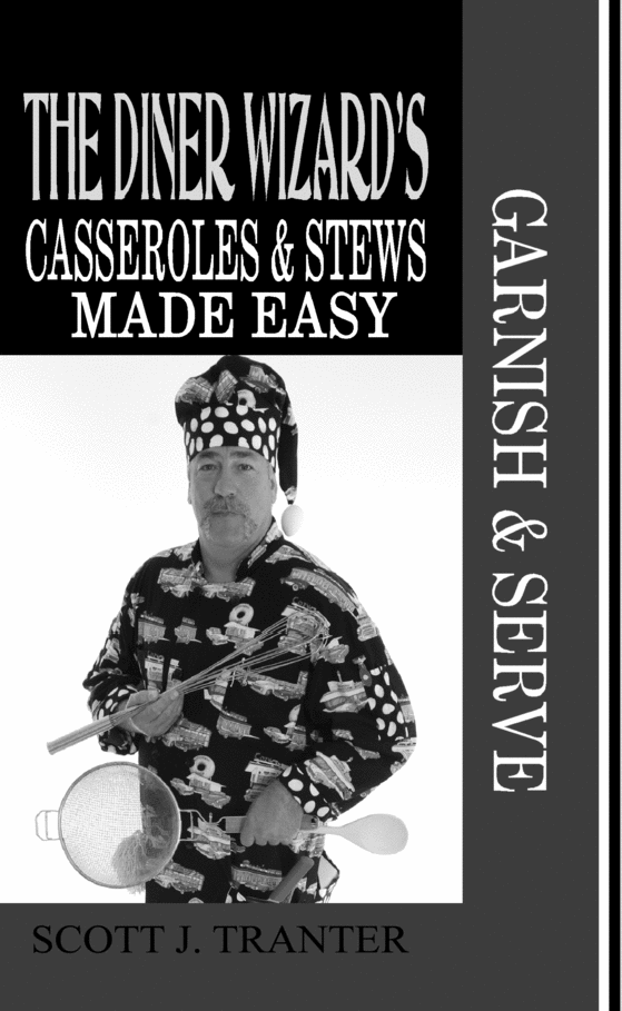 Product picture The Diner Wizards Casseroles and Stews Made Easy